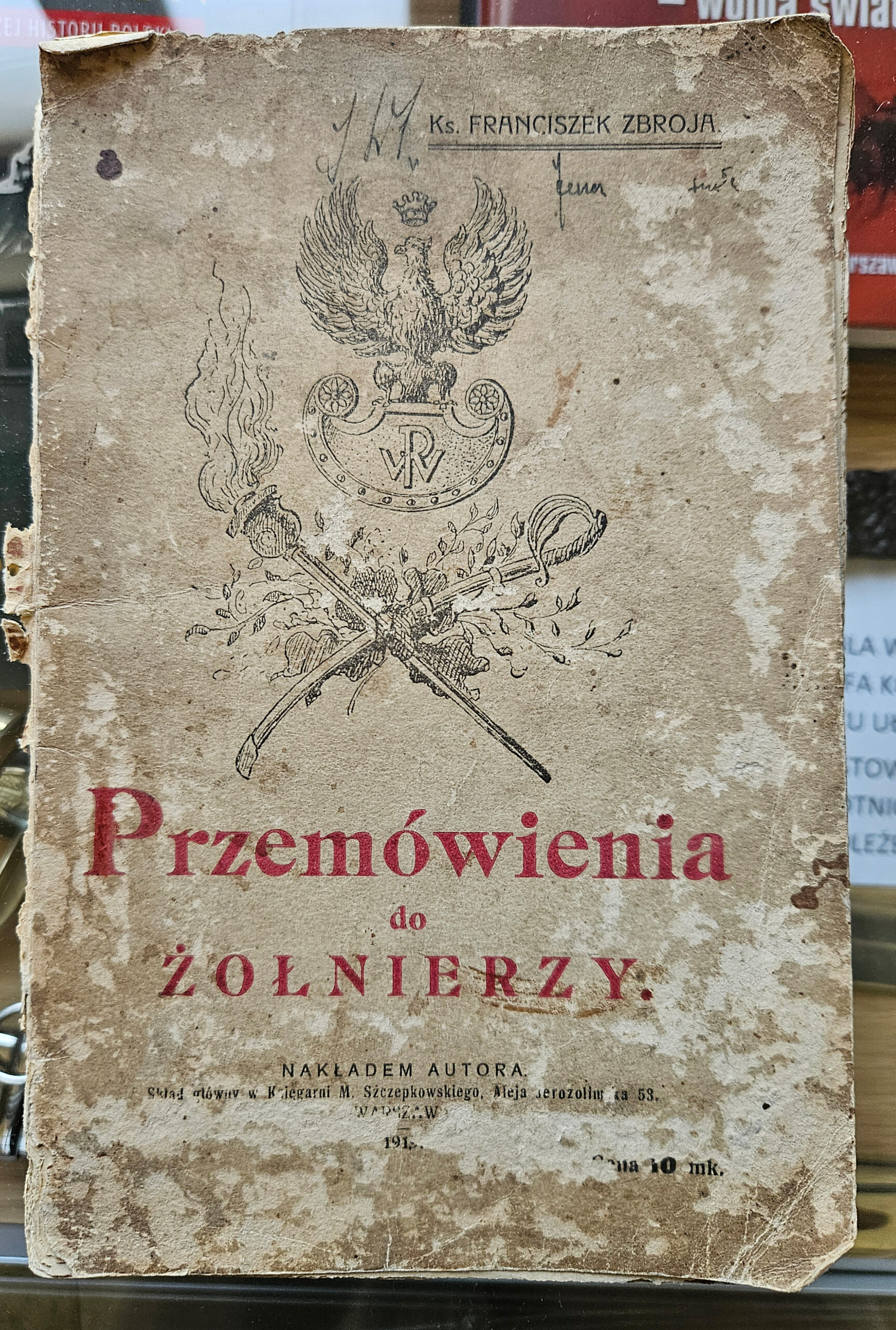 Przemówienia do Żołnierzy. Wydanie Warszawa 1919 roku